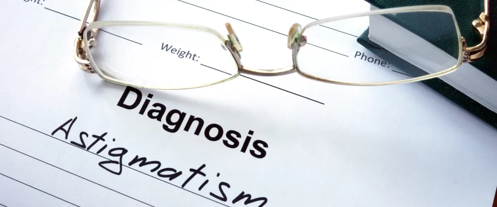 Eye prescription with astigmatism diagnosis - What is Astigmatism